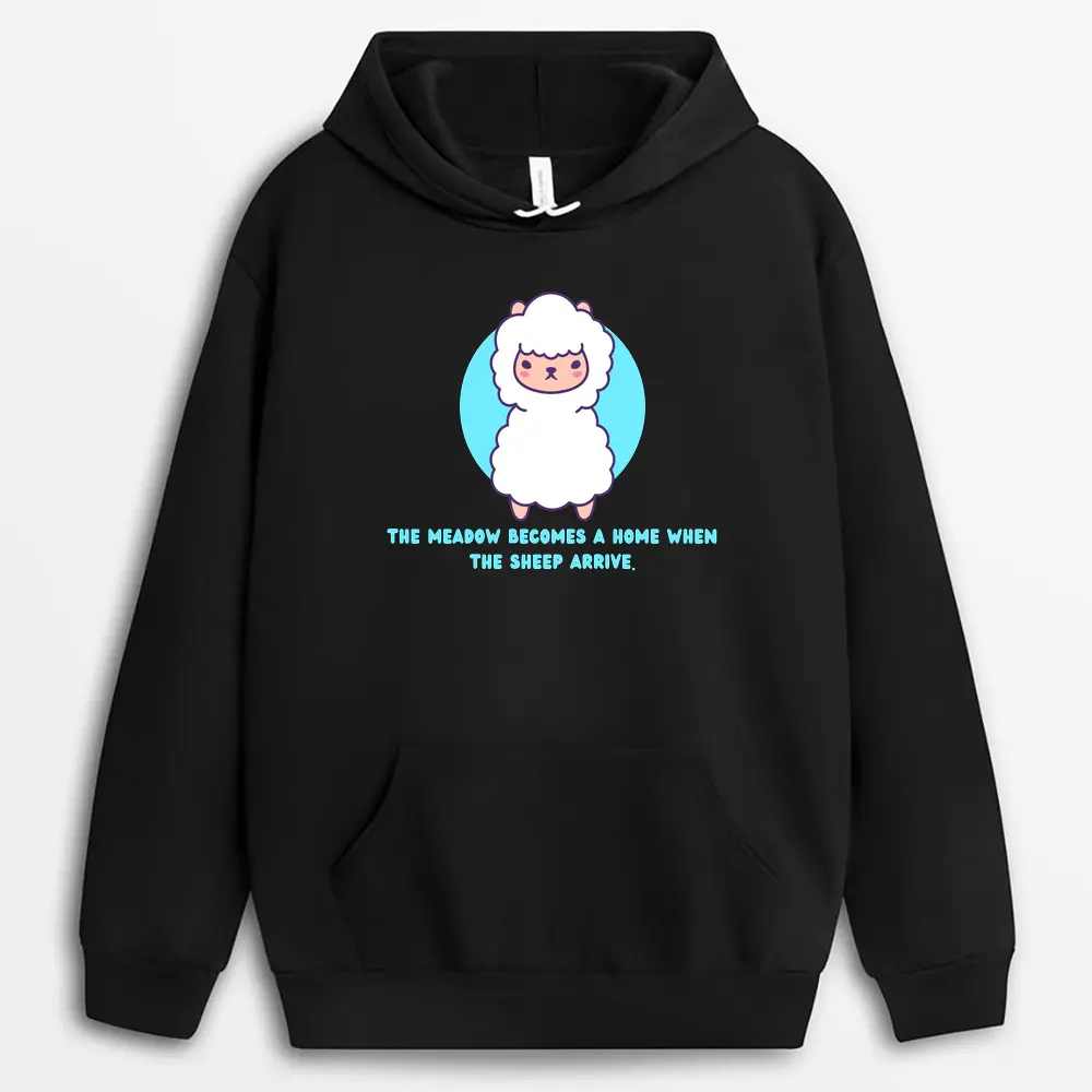 The Meadow Becomes A Home When The Sheep Arrive Viexgap Hoodie - Black