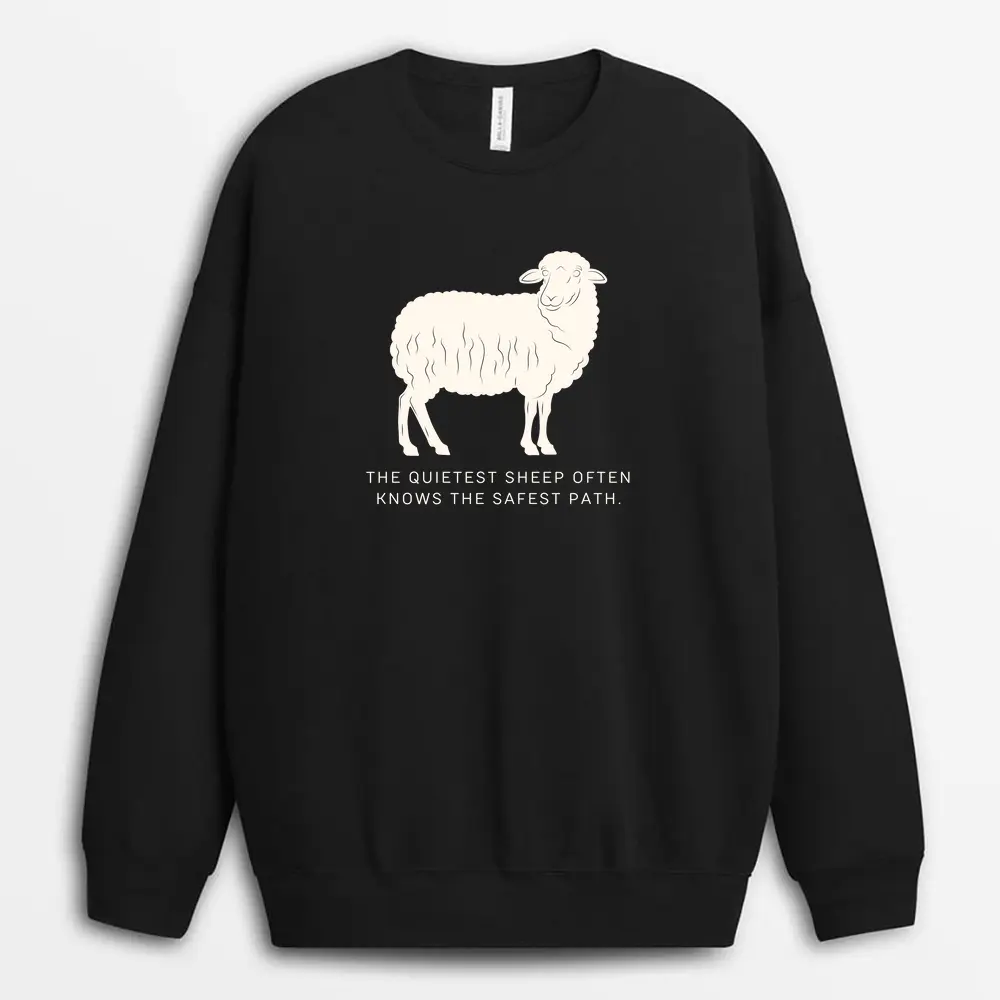 The Quietest Sheep Often Knows The Safest Path Viexgap Sweatshirt - Black